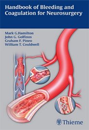 3.Handbook of Bleeding and Coagulation for Neurosurgery《神經(jīng)外科出血和凝血手冊》